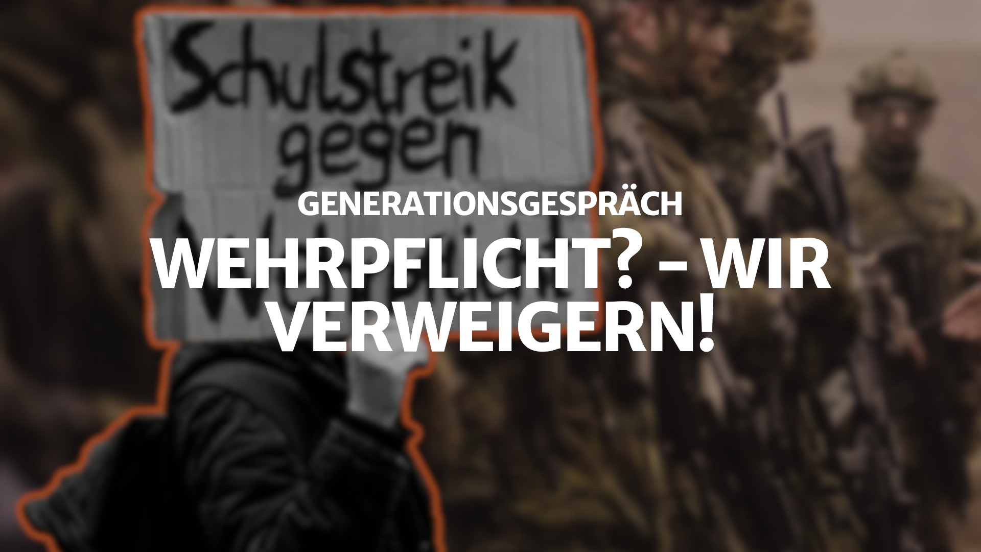 Wehrpflicht? Wir verweigern! - Paneldiskussion